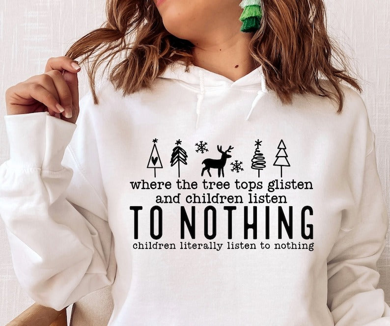 Tree Tops Glisten Sweatshirt Christmas, Christmas Vibes Sweatshirt, Sarcastic Christmas T-shirt, Merry Christmas T-shirt, Funny Christmas Sweatshirt, Cozy Season T-shirt