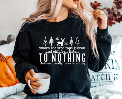Tree Tops Glisten Sweatshirt Christmas, Christmas Vibes Sweatshirt, Sarcastic Christmas T-shirt, Merry Christmas T-shirt, Funny Christmas Sweatshirt, Cozy Season T-shirt