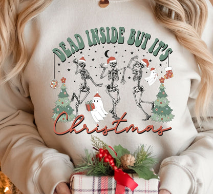 Dead Inside But It's Christmas T-shirt,, Sweatshirt Christmas, Sweater Christmas, Christmas For Gift, Sweatshirt Christmas
