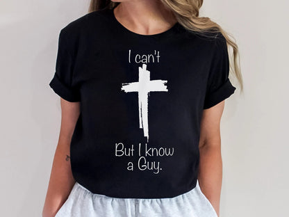 I Can't But I Know A Guy Christmas T-shirt, Christmas For Gift, Sweatshirt Christmas, Christmas Gift