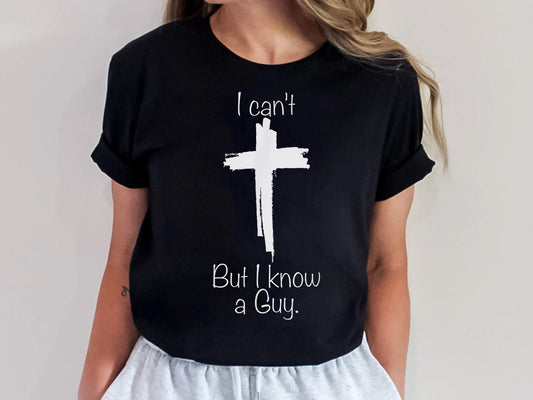 I Can't But I Know A Guy Christmas T-shirt, Christmas For Gift, Sweatshirt Christmas, Christmas Gift
