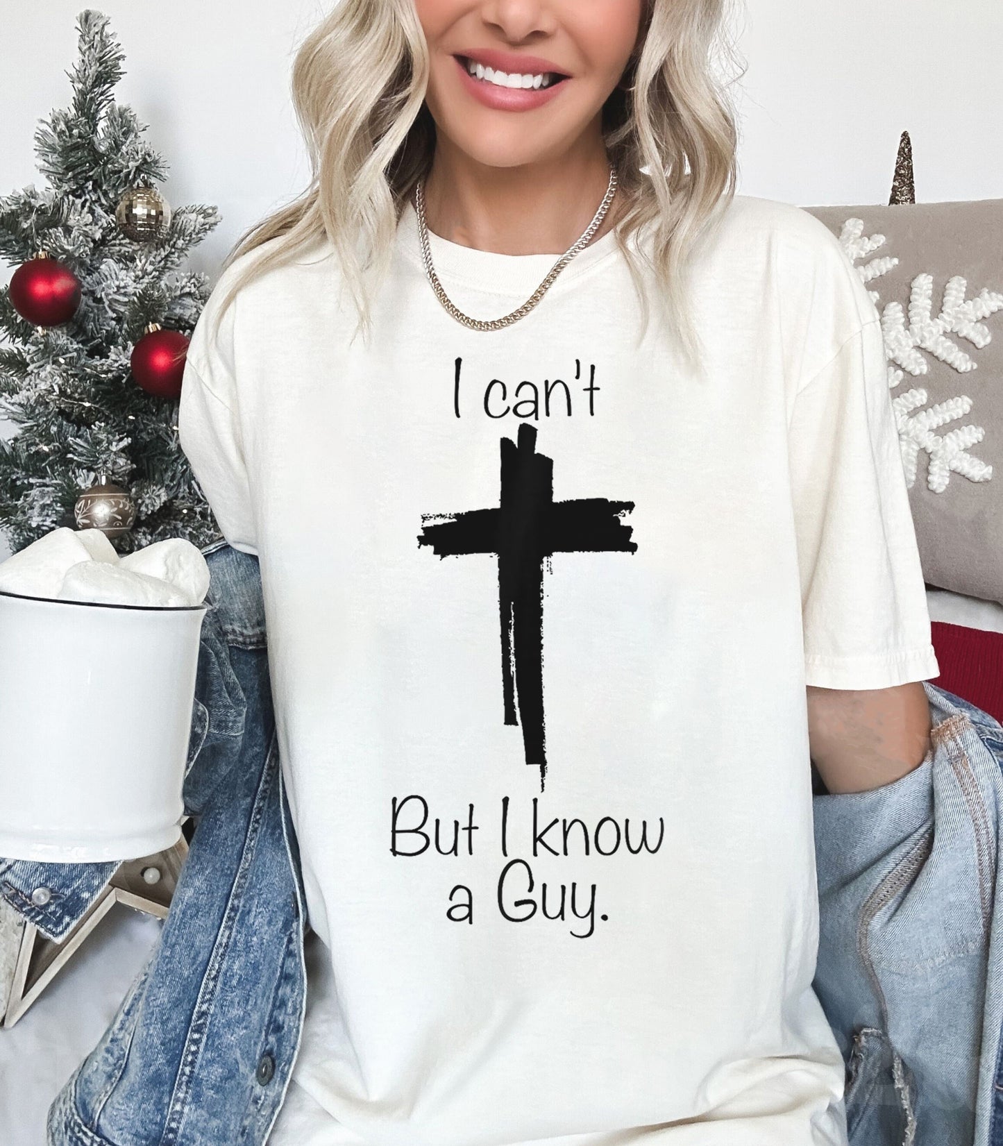 I Can't But I Know A Guy Christmas T-shirt, Christmas For Gift, Sweatshirt Christmas, Christmas Gift
