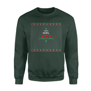 This girl loves Christmas - christmas tree funny sweatshirt gifts christmas ugly sweater for men and women