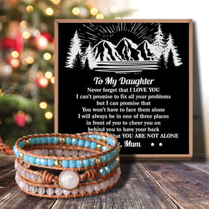 Mum To Daughter - You Are Not Alone Crystal Beaded Bracelet