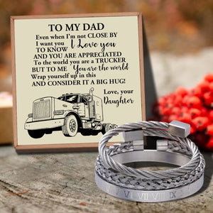 Daughter To Dad - You Are The World's Best Trucker Bangle Weave Roman Numeral Bracelets