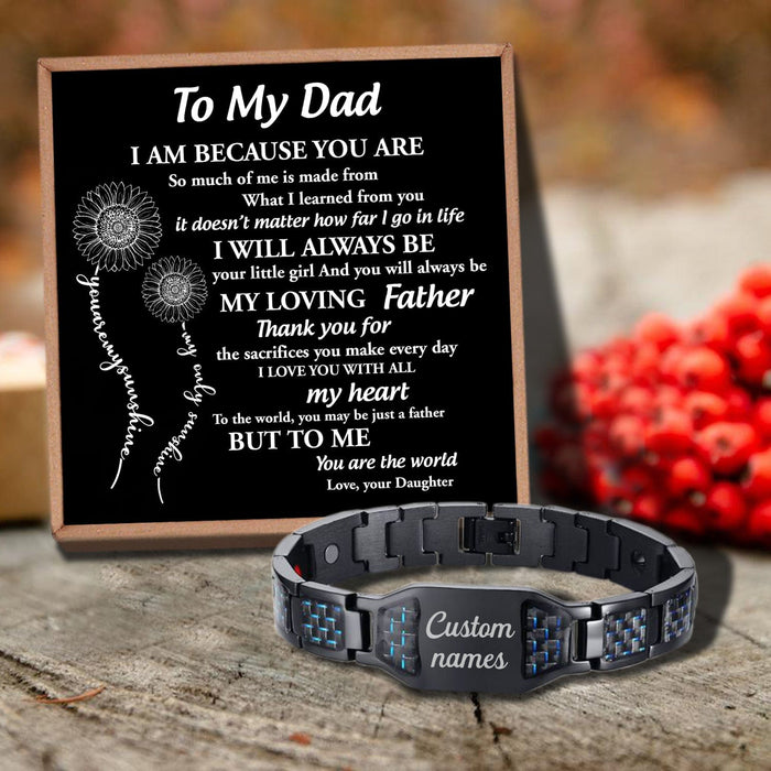 Daughter To Dad - My Loving Father Customized Name Bracelet