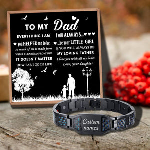 Daughter To Dad - I Will Always Be Your Little Girl Customized Name Bracelet