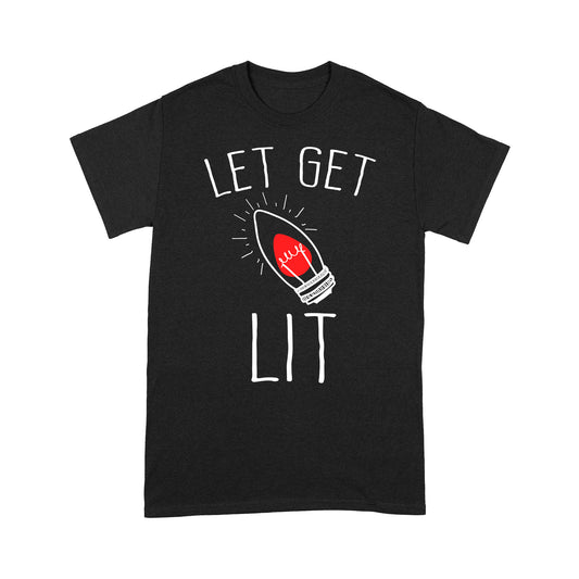Funny Christmas Outfit - Let's Get Lit.  Tee Shirt Gift For Christmas