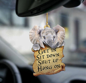 Elephant Get In Elephant Lover Two Sided Car Hanging Ornament - Best gifts your whole family