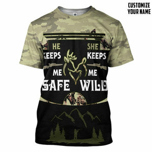 3D He Keeps Me Safe She Keeps Me Wild Custom Name Text Tshirt Hoodie Apparel