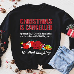 CHRISTMAS IS CANCELLED Mens Funny Father Xmas Sweatshirt Santa Ugly Jumper Gift - Funny sweatshirt gifts christmas ugly sweater for men and women