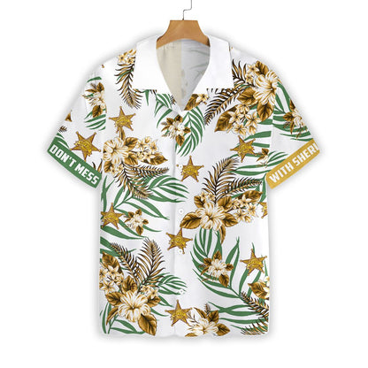 Dont Mess With Sheriff Hawaiian Shirt_Hawaiian Shirt Gift, Christmas Gift