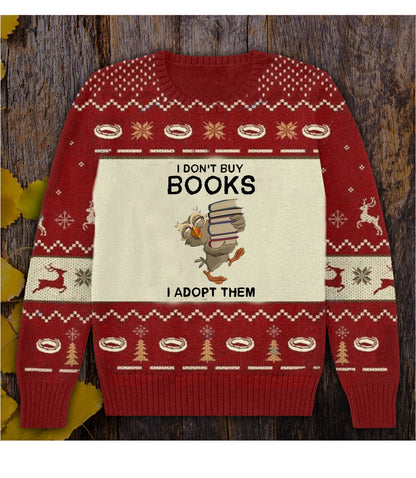 I Don't Buy Book I Adopt Them Books Sweater, Christmas Ugly Sweater