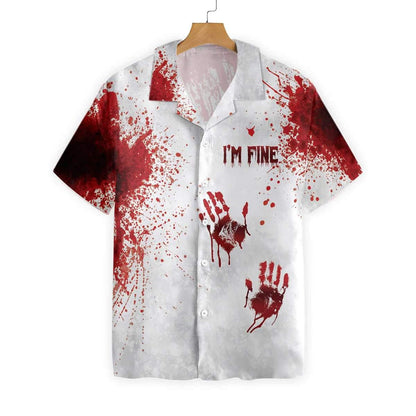 Horror Halloween Blood Splatter I'm Fine Hawaiian Shirt,Hawaiian Shirt Gift, Christmas Gift