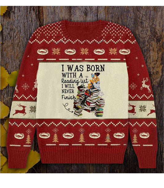 I Was Born With A Reading List I Will Never Finish Books Sweater, Christmas Ugly Sweater