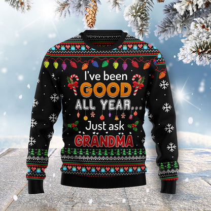 I’ve Been Good All Year Just Ask Grandma Ugly Christmas Sweater,Christmas Ugly Sweater,Christmas Gift,Gift Christmas 2022