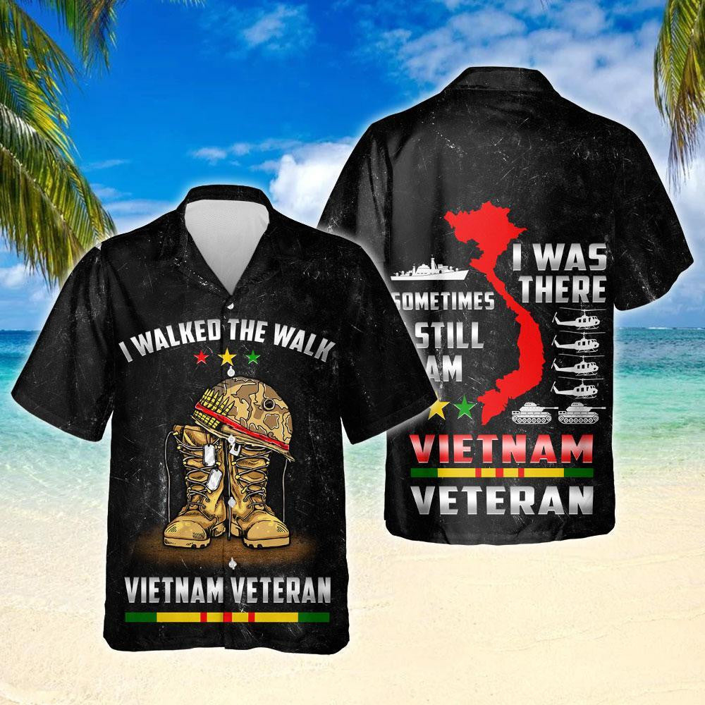 I Walked The Walk Vietnam Veteran Hawaiian Shirt, Hawaiian For Gift