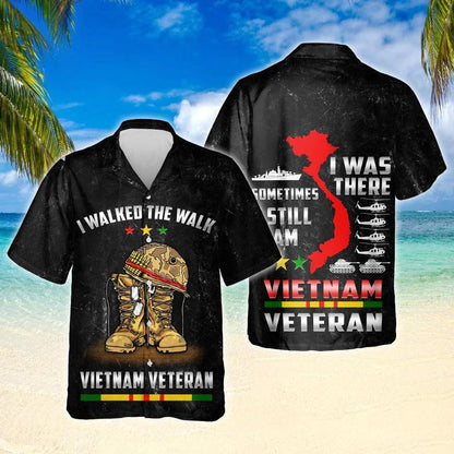 I Walked The Walk Vietnam Veteran Hawaiian Shirt, Hawaiian For Gift