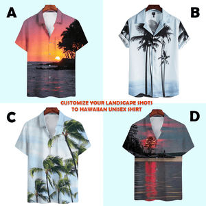 Custom Your Landscape Shots To The Hawaiian Aloha Unisex Shirts, Hwaiian For Gift