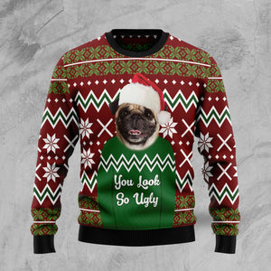 Pug You Look So Ugly Ugly Christmas Sweater,Christmas Gift,Gift Christmas 2024