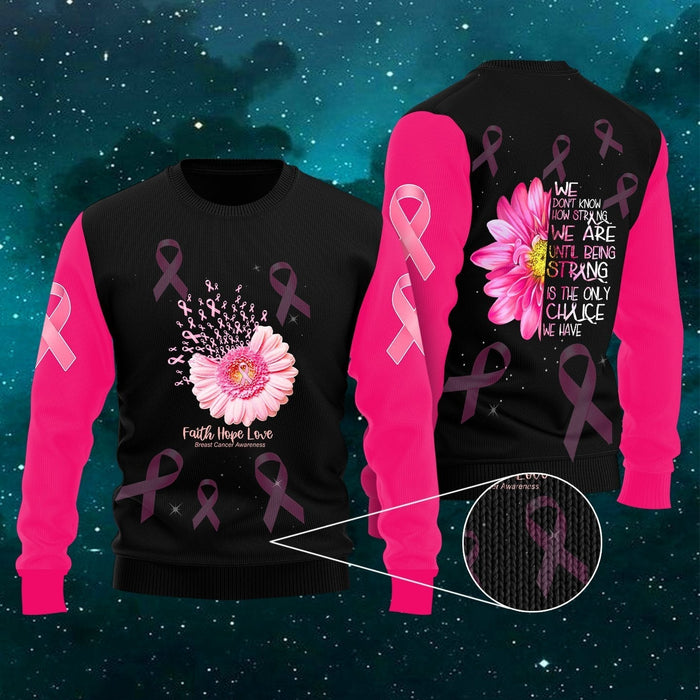 Breast Cancer Awareness Strong Is The Only Choice Ugly Christmas Sweater, Christmas Ugly Sweater,Christmas Gift,Gift Christmas 2022