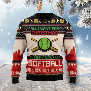 All I Want For Christmas Is More Time For Softball Ugly Christmas Sweater, Christmas Ugly Sweater,Christmas Gift,Gift Christmas 2022