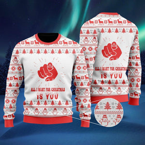 All I Want For Christmas Is You Ugly Christmas Sweater, Christmas Ugly Sweater,Christmas Gift,Gift Christmas 2022