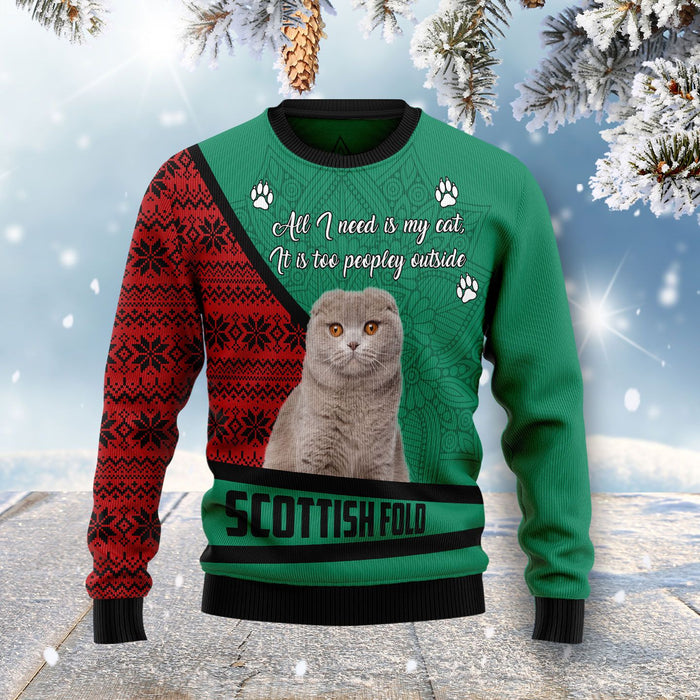 Scottish Fold All I Need Is My Cat It’s Too Peopley Outside Ugly Christmas Sweater, Christmas Ugly Sweater,Christmas Gift,Gift Christmas 2022