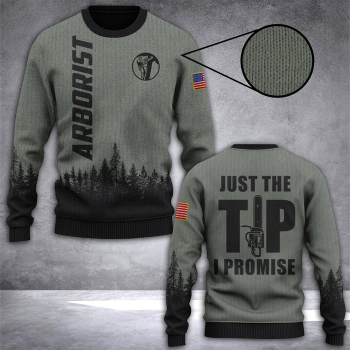 Arborist Just The Tip I Promise Ugly Christmas Sweater, Christmas Ugly Sweater,Christmas Gift,Gift Christmas 2022