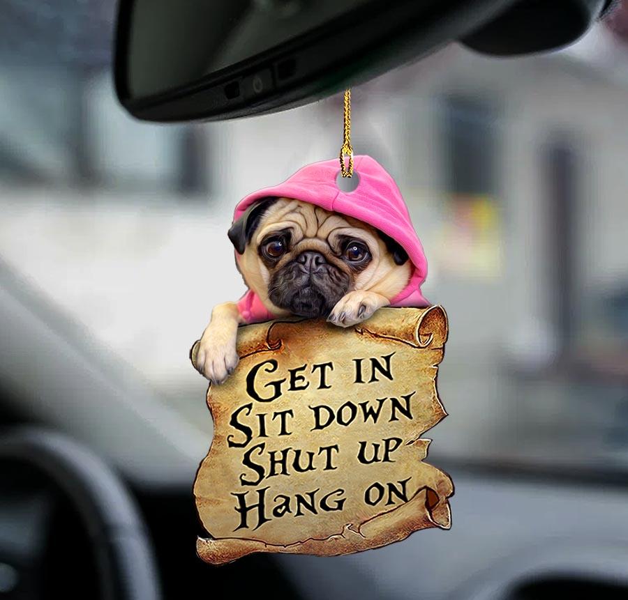 Pug get in pug lover two sided ornament, Christmas Decoration