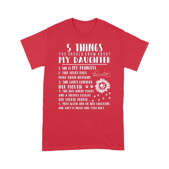 5 things you should know about my daughter T shirt - Standard T-shirt Tee Shirt Gift For Christmas