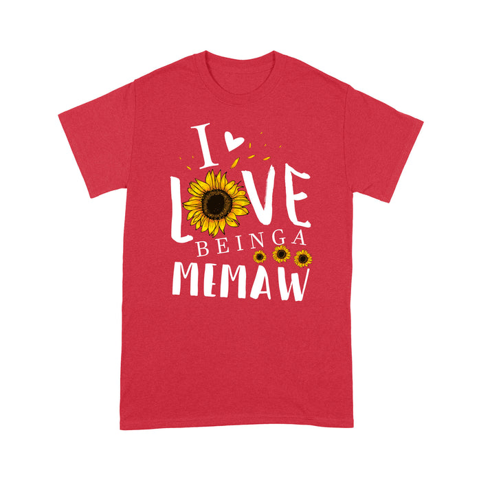 I love being a memaw T shirt  Family Tee - Standard T-shirt Tee Shirt Gift For Christmas