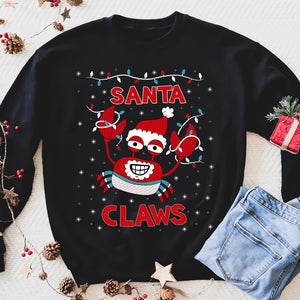 Santa Claws Ugly Christmas Sweater Crab Funny Xmas Lobster Sweatshirt Gift Idea - Funny sweatshirt gifts christmas ugly sweater for men and women
