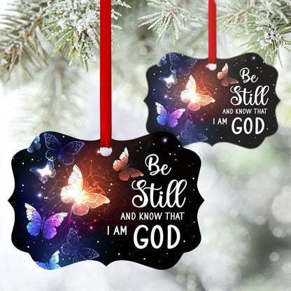 Be Still And Know That I Am God - Beautiful Christian Aluminium Ornament, Christmas Ornament Gift, Christmas Gift, Christmas Decoration