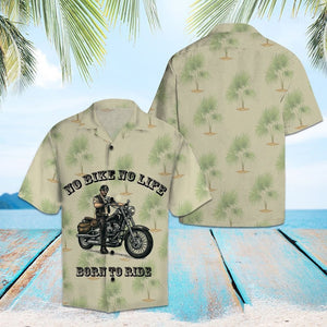 Amazing Motorcycle No Bike No Life Born To Ride Hawaiian Shirt, Hawaiian Shirt Gift, Christmas Gift