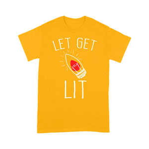 Funny Christmas Outfit - Let's Get Lit.  Tee Shirt Gift For Christmas