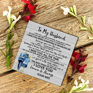 To My Husband - I Miss You All The Time Customized Name Bracelet