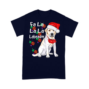 Labrador Lovers' Funny Christmas Outfit Fa La La La Labrador  Tee Shirt Gift For Christmas