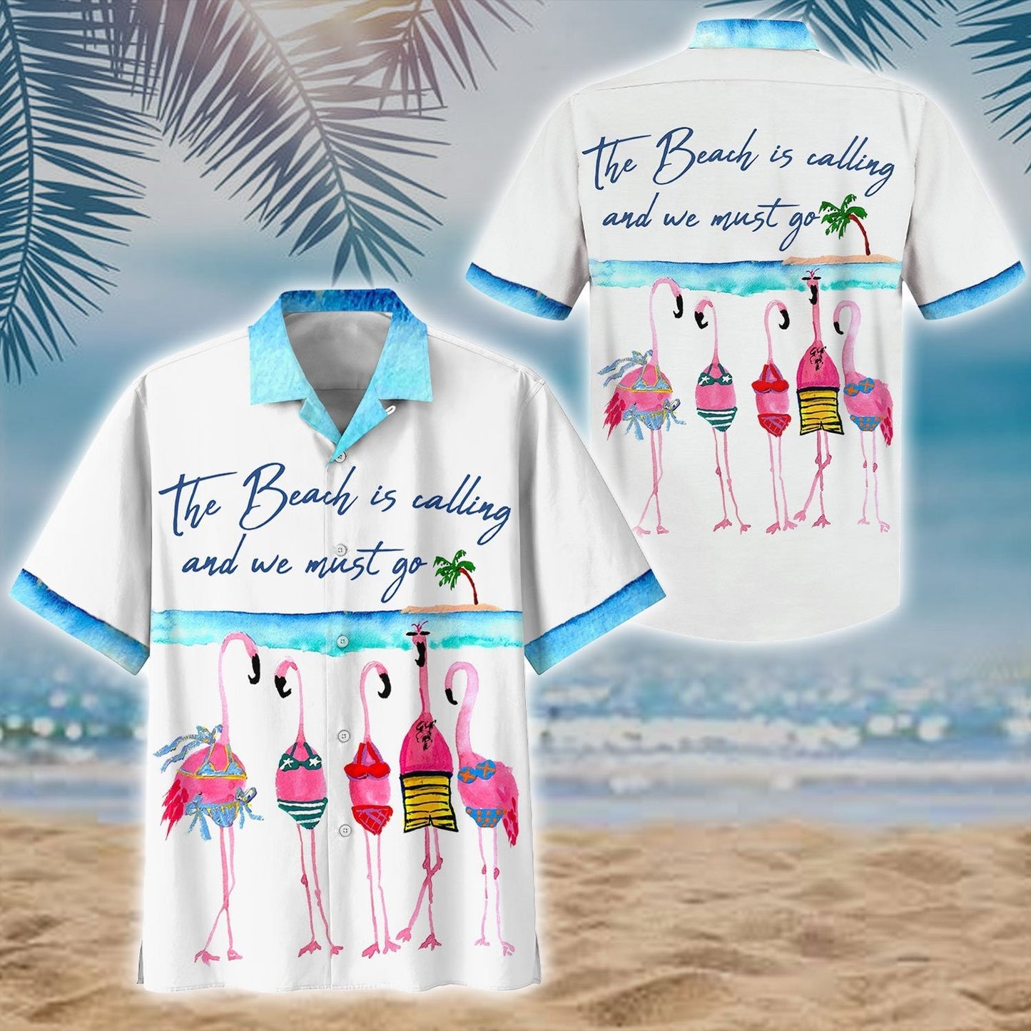 Flamingo 5 The Beach Is Calliing Design Hawaiian Shirt, Hawaiian Shirt Gift, Christmas Gift