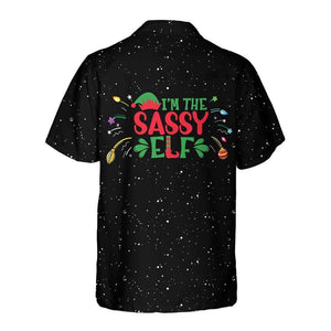 Christmas Elf Costume I'm The Sassy Elf Hawaiian Shirt, Hawaiian Shirt, Christmas Gift