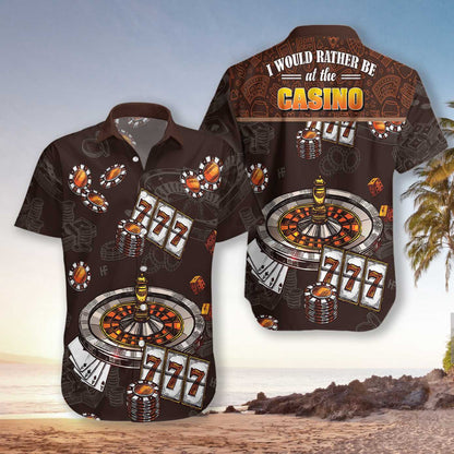 I Would Rather Be At The Casino Design Hawaiian Shirt, Hawaiian Shirt Gift, Christmas Gift