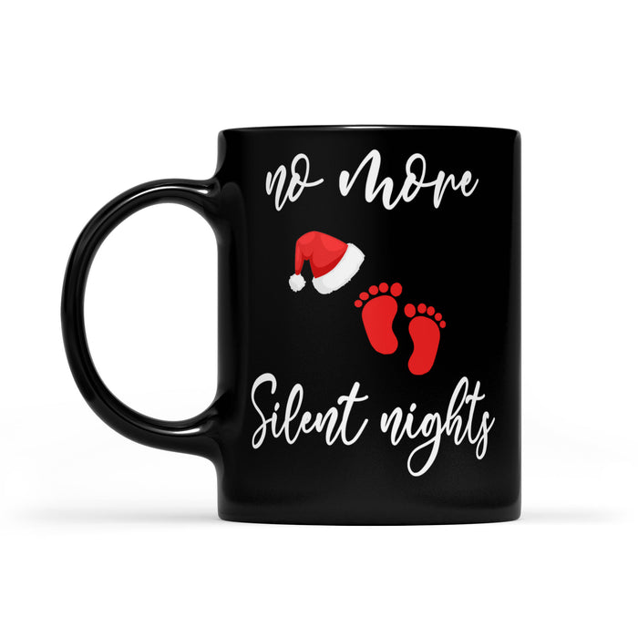 No More Silent Nights Funny Cute Baby Pregnancy  Black Mug Gift For Christmas