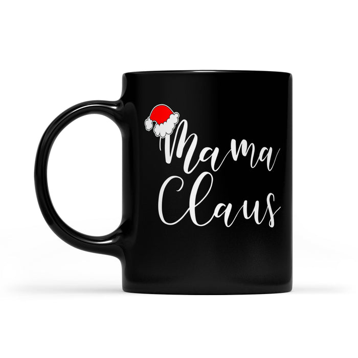 Mama Claus Sweet Christmas Gift  Black Mug Gift For Christmas