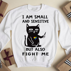 I am small and sensitive but also fight me - Funny sweatshirt gifts christmas ugly sweater for men and women