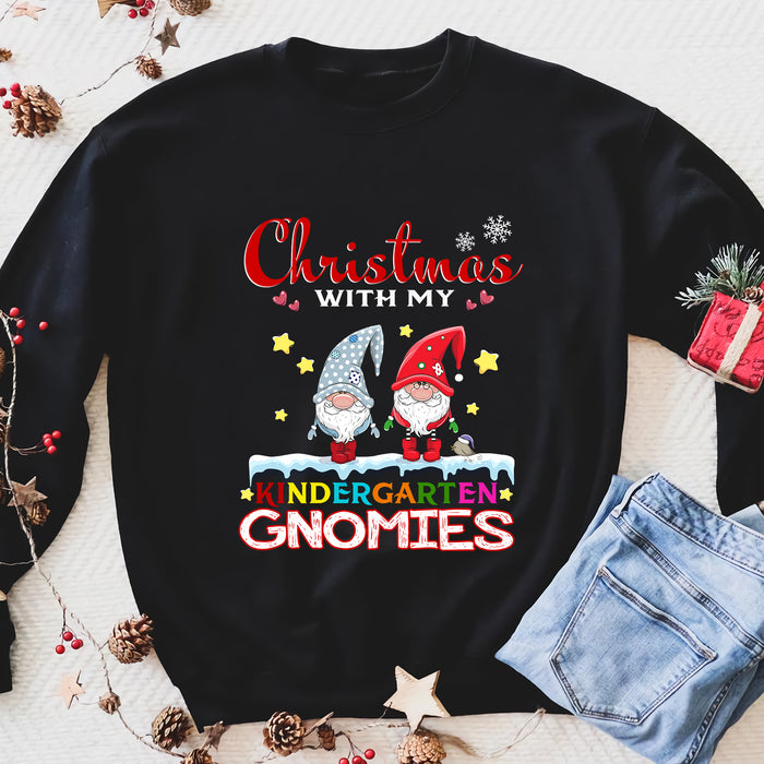 Christmas with my double kindergaten Gnomies - funny sweatshirt gifts christmas ugly sweater for men and women