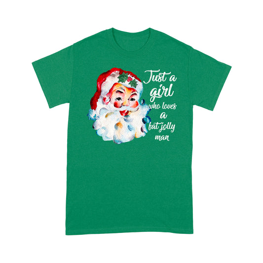 Just a Cailín A Loves A Jolly Saill Fear Greannmhar Nollag Santa Tee Shirt Bronntanais Don Nollaig