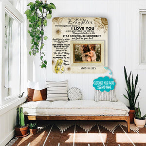 To my daughter never forget how much i love you Picture Frame For Family Mother's Day Father's Day