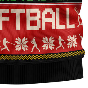 All I Want For Christmas Is More Time For Softball G5115 Ugly Christmas Sweater Christmas Tshirt Hoodie Apparel,Christmas Ugly Sweater,Christmas Gift,Gift Christmas 2022