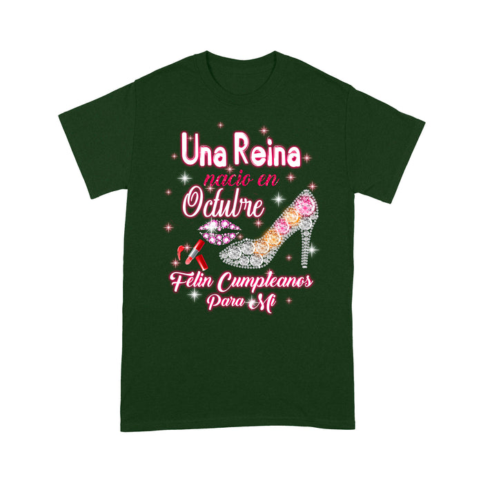 Una Reina Nacio En Octubre Felin Cumpleanos Para Mi - Standard T-shirt Tee Shirt Gift For Christmas