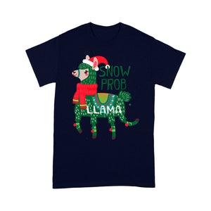Snow Prob-Llama Funny Christmas Gift - Standard T-shirt  Tee Shirt Gift For Christmas